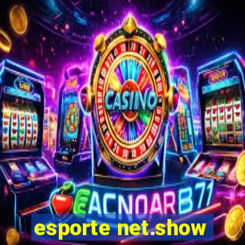 esporte net.show